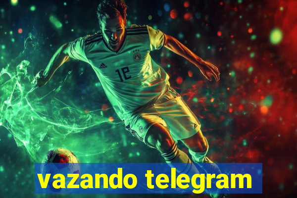 vazando telegram